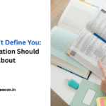 Marks Don’t Define You What Education Should Really Be About