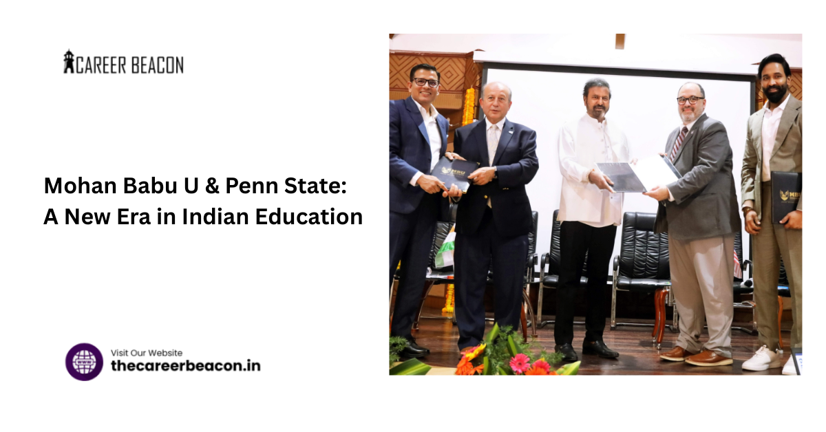 Mohan Babu U & Penn State: A New Era in Indian Education
