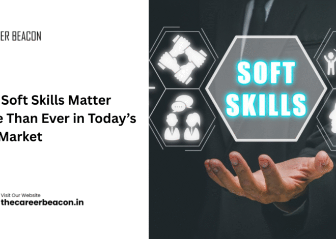 Why Soft Skills Matter More Than Ever in Today’s Job Market