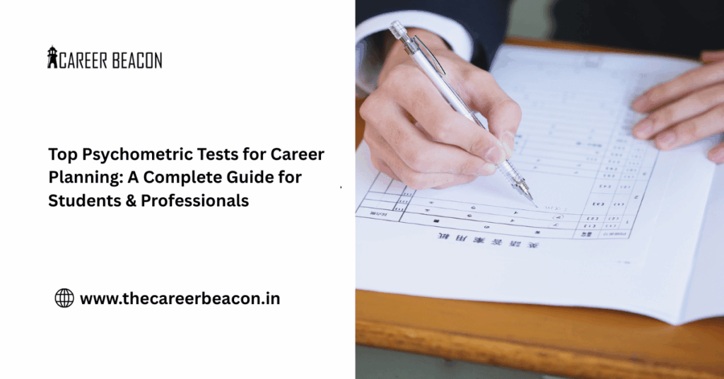 Top Psychometric Tests for Career Planning: A Complete Guide for ...