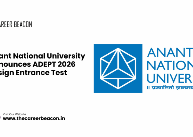 Anant National University Announces ADEPT 2026 Design Entrance Test