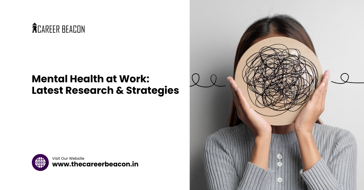 Mental Health at Work: Latest Research & Strategies