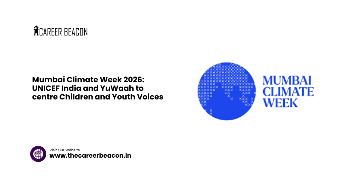 Mumbai Climate Week 2026: UNICEF India and YuWaah to centre Children and Youth Voices