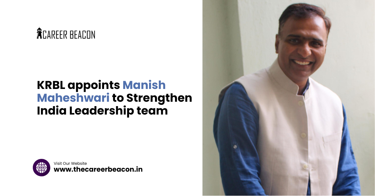 KRBL appoints Manish Maheshwari to Strengthen India Leadership team