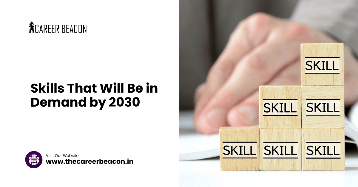 Skills That Will Be in Demand by 2030