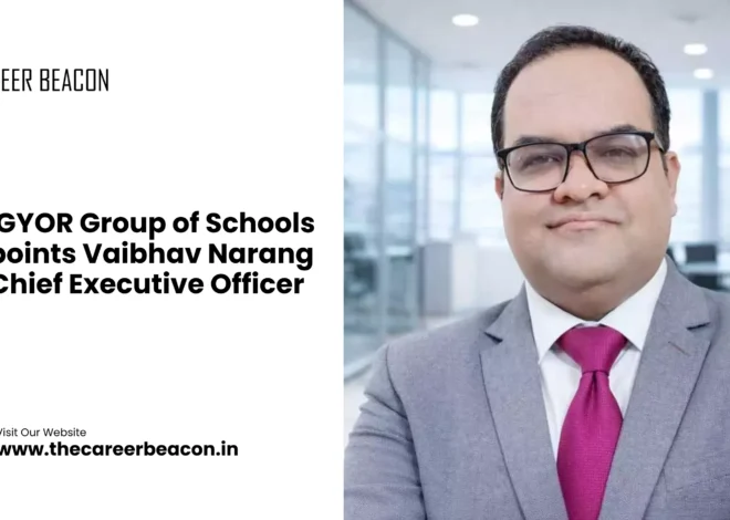 VIBGYOR Group of Schools Appoints Vaibhav Narang as Chief Executive Officer