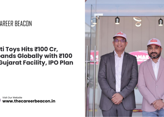 Aditi Toys Hits ₹100 Cr, Expands Globally with ₹100 Cr Gujarat Facility, IPO Plan