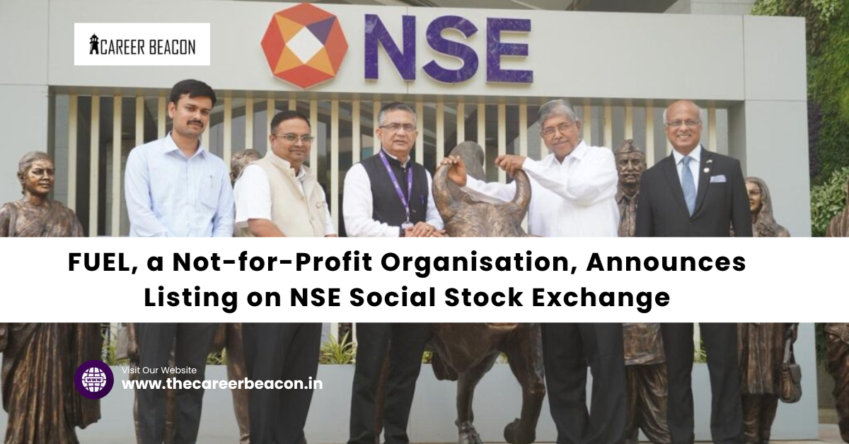 FUEL, a Not-for-Profit Organisation, Announces Listing on NSE Social Stock Exchange
