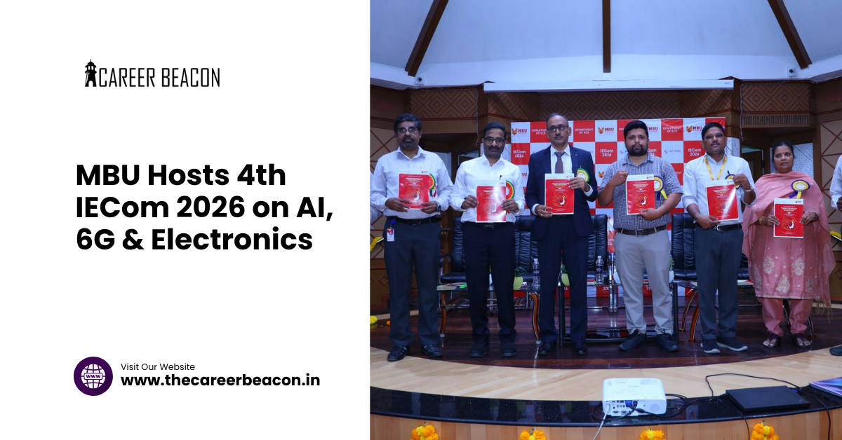 MBU Hosts 4th IECom 2026 on AI, 6G & Electronics