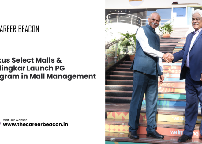 Nexus Select Malls and Welingkar Institute of Management Development and Research Launch India’s First Post Graduate Program in Mall Management