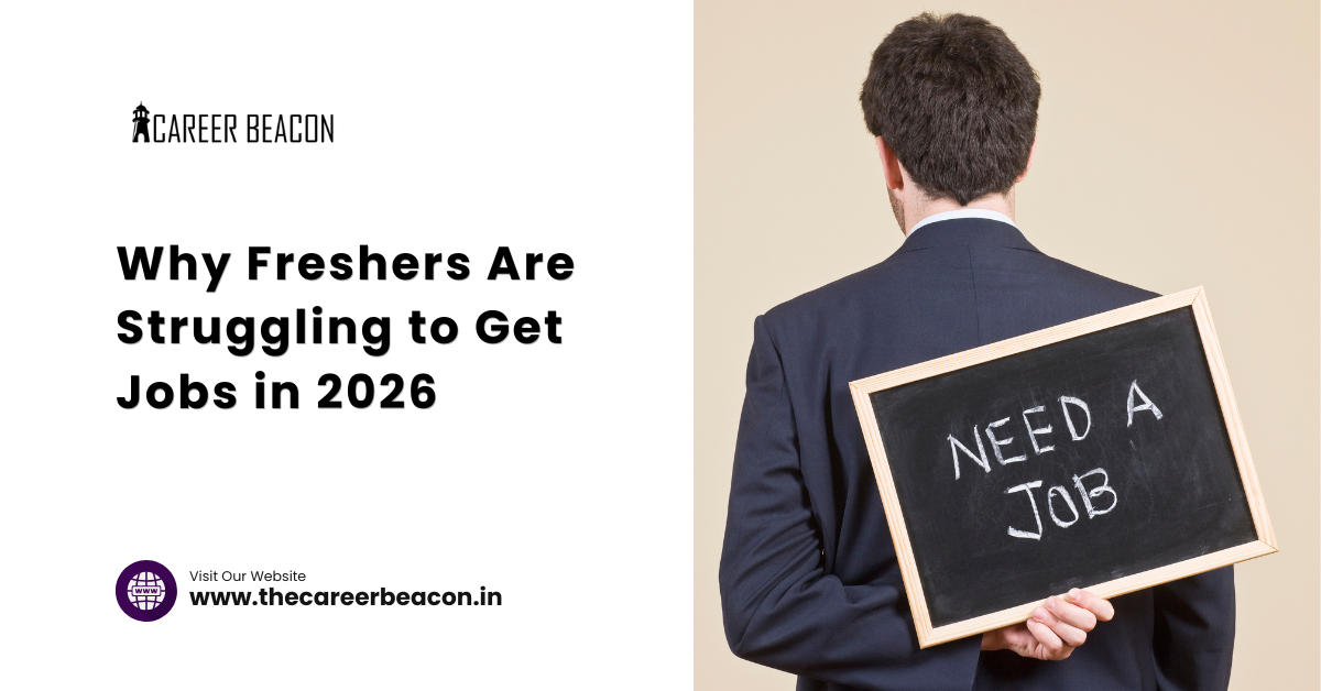 Why Freshers Are Struggling to Get Jobs in 2026