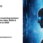 AI & Machine Learning Careers in India Future Jobs, Skills & Opportunities in 2026