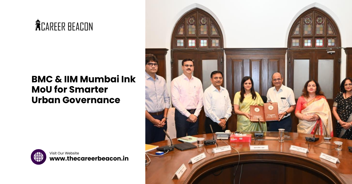 BMC & IIM Mumbai Ink MoU for Smarter Urban Governance
