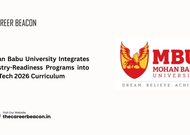 Mohan Babu University Integrates Industry-Readiness Programs into its B.Tech 2026 Curriculum