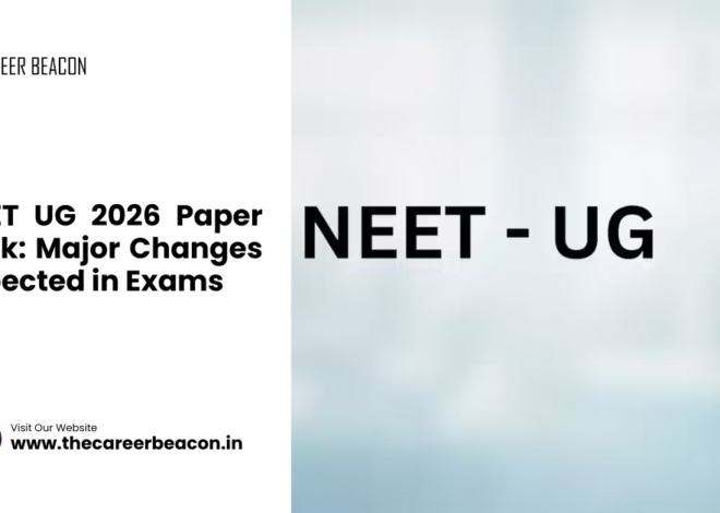 NEET UG 2026 Paper Leak: Major Changes Expected in Exams