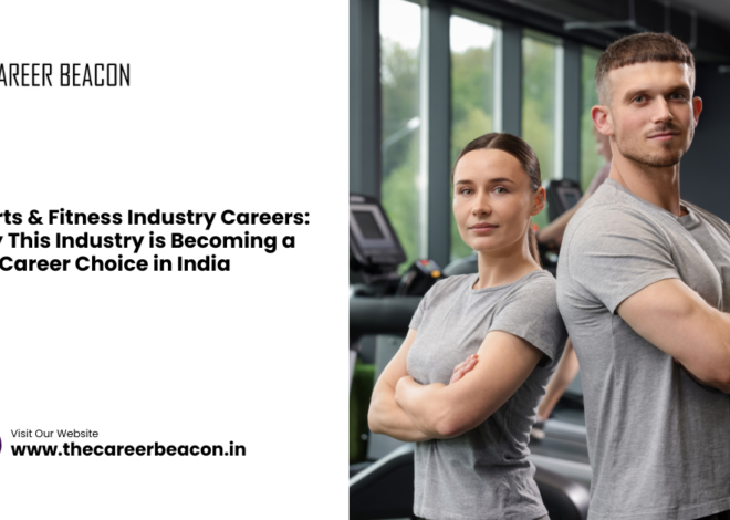 Sports & Fitness Industry Careers: Why This Industry is Becoming a Top Career Choice in India