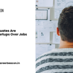 Why IIT Graduates Are Choosing Startups Over Jobs