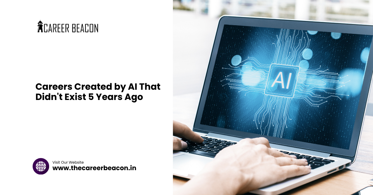 Careers Created by AI That Didn’t Exist 5 Years Ago