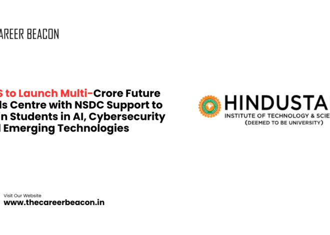 HITS to Launch Multi-Crore Future Skills Centre with NSDC Support to Train Students in AI, Cybersecurity and Emerging Technologies