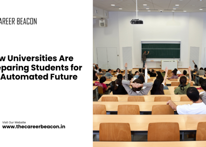How Universities Are Preparing Students for an Automated Future