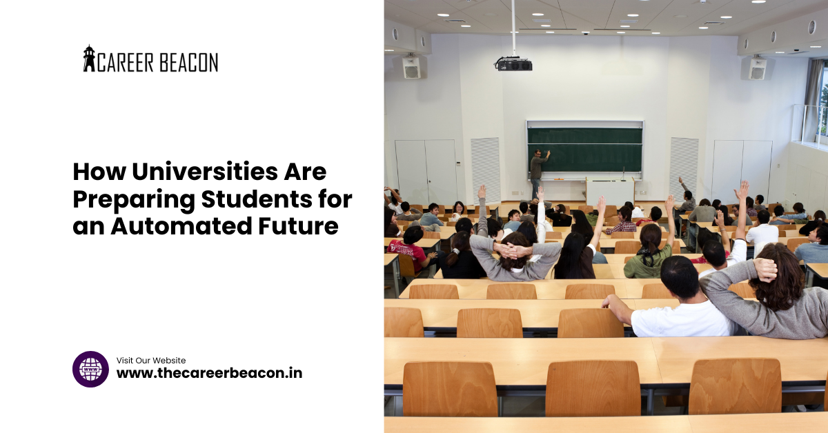 How Universities Are Preparing Students for an Automated Future