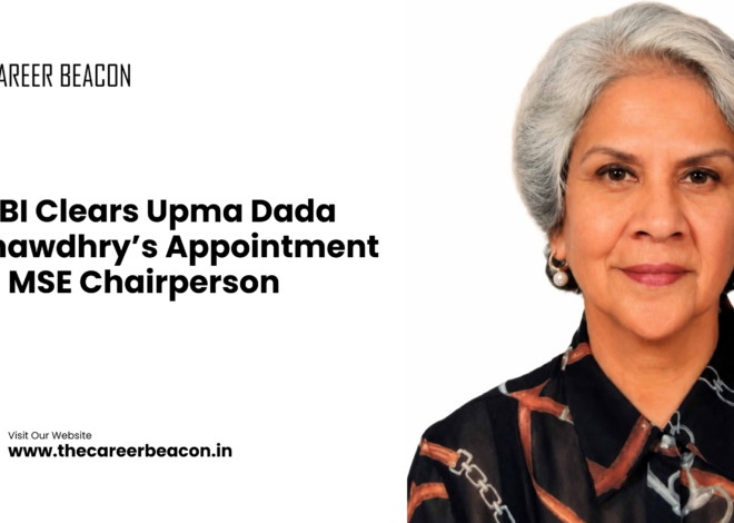 SEBI Clears Upma Dada Chawdhry’s Appointment as MSE Chairperson