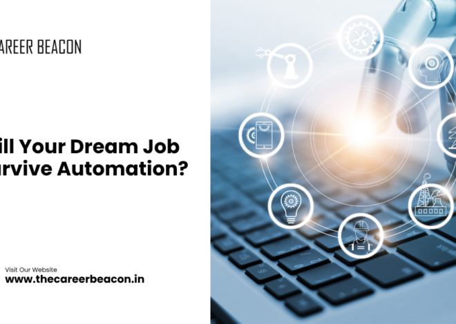 Will Your Dream Job Survive Automation?