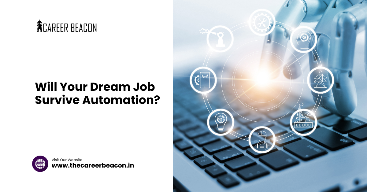 Will Your Dream Job Survive Automation?