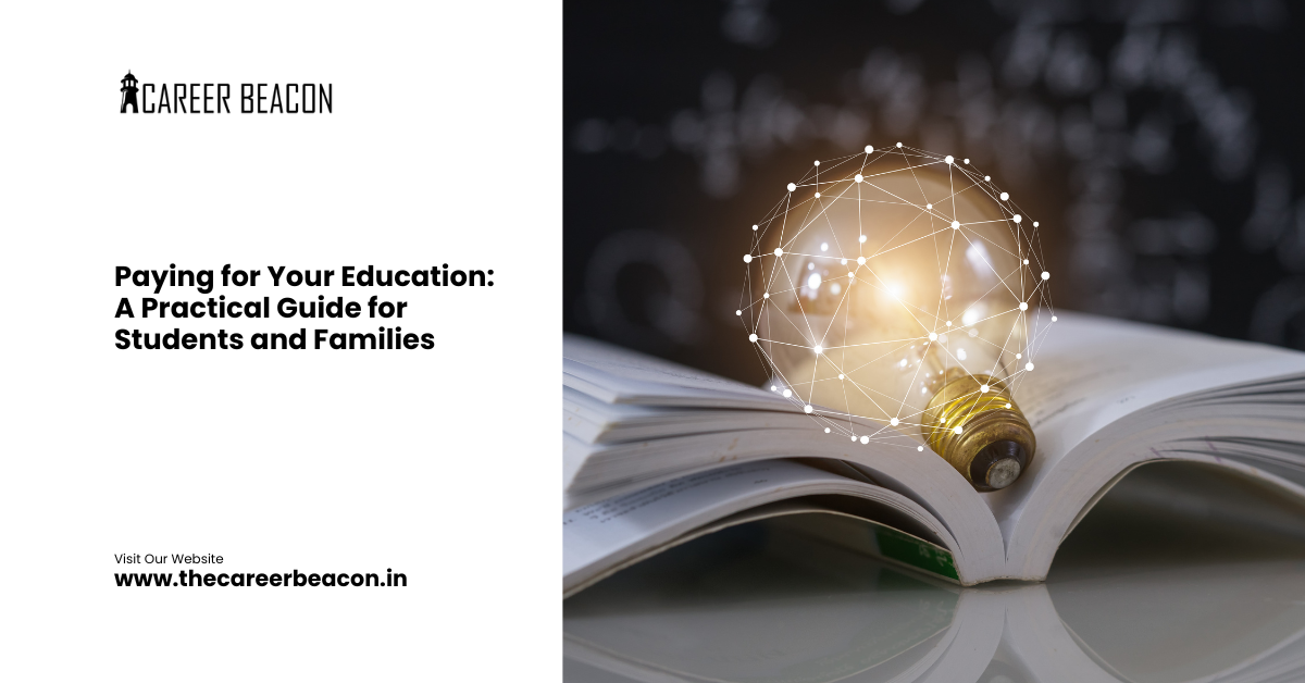 Paying for Your Education: A Practical Guide for Students and Families