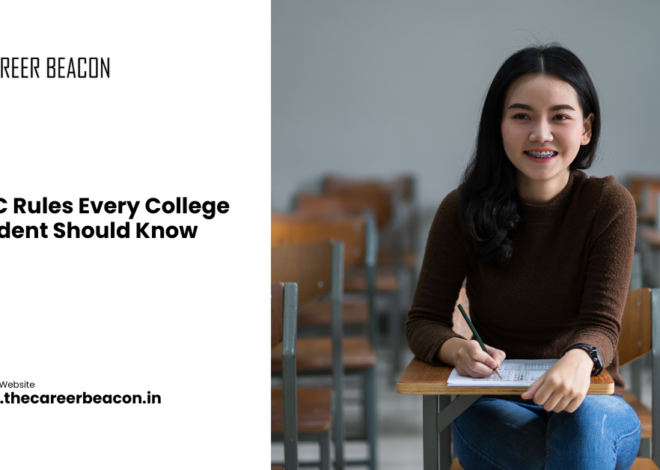 UGC Rules Every College Student Should Know