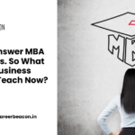 AI Can Answer MBA Questions. So What Should Business Schools Teach Now