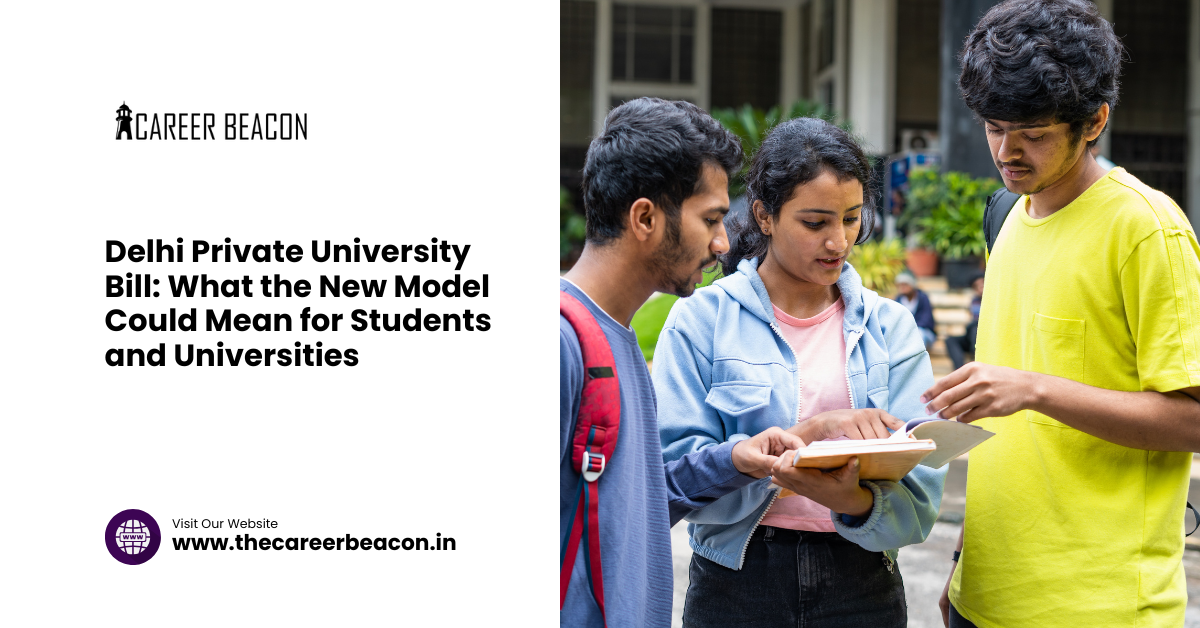 Delhi Private University Bill: What the New Model Could Mean for Students and Universities