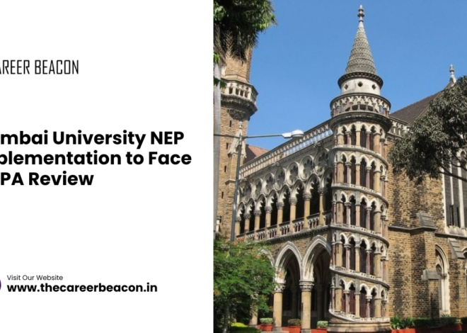 Mumbai University NEP Implementation Under Review: What the NIEPA Assessment Could Reveal