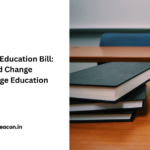 New Higher Education Bill How It Could Change India's College Education