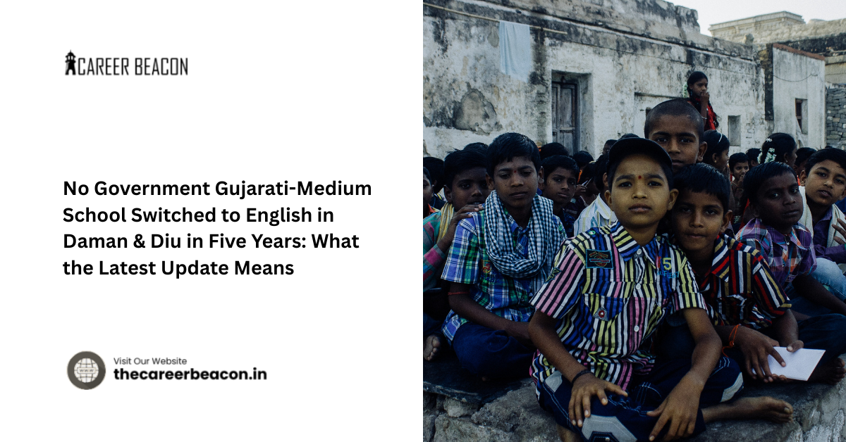 No Government Gujarati-Medium School Switched to English in Daman & Diu in Five Years: What the Latest Update Means