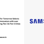 Samsung Solve for Tomorrow Selects Top 100 Young Innovators with over 50% Representing Tier 2 & Tier 3 Cities