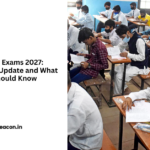 CBSE Board Exams 2027 Latest LOC Update and What Students Should Know