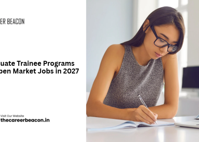 Graduate Trainee Programs vs Open Market Jobs in 2027