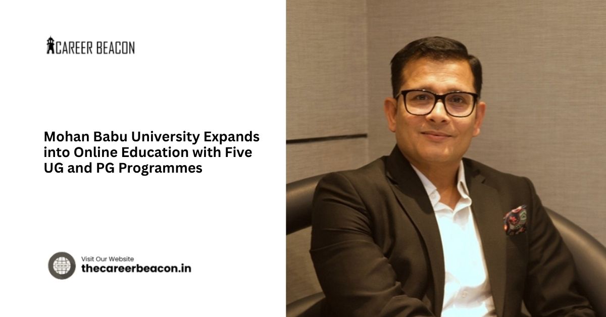 Mohan Babu University Expands into Online Education with Five UG and PG Programmes