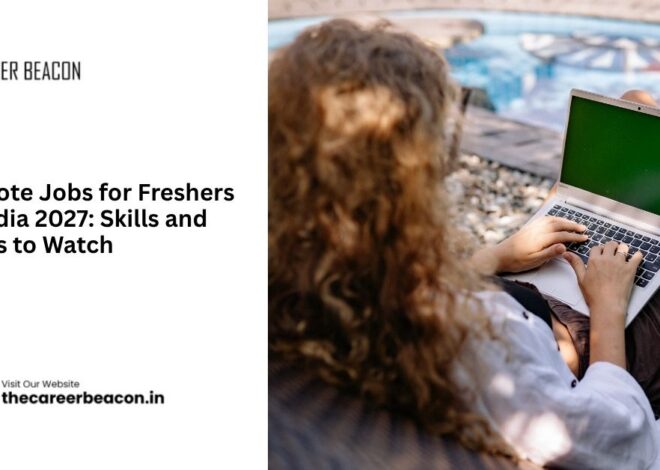 Remote Jobs for Freshers in India 2027: Skills and Roles to Watch